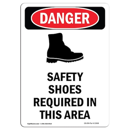 OSHA Danger Sign, Safety Shoes Required, 10in X 7in Rigid Plastic